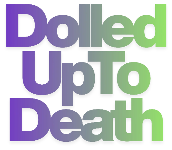 Dolled Up To Death